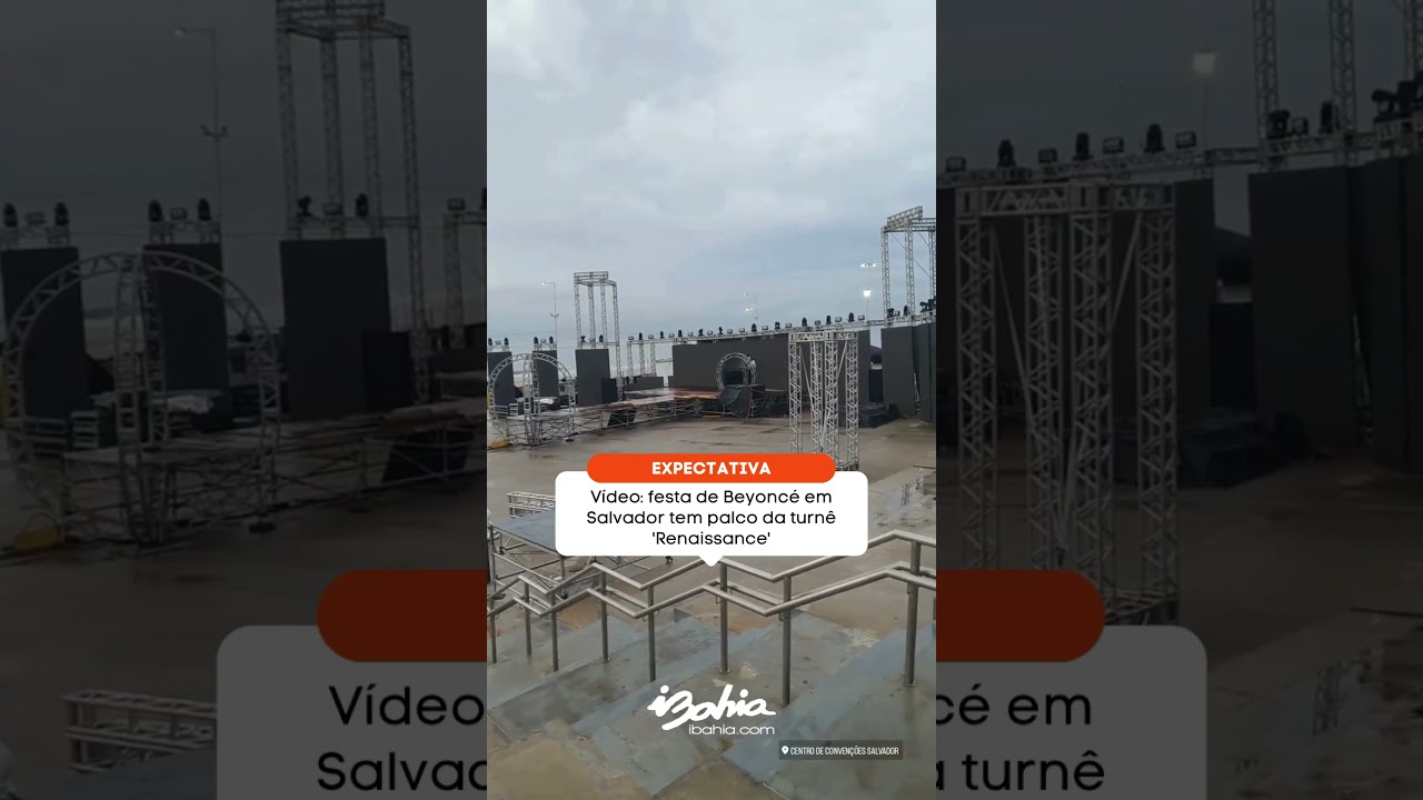 Festa de Beyoncé em Salvador tem palco da turnê 'Renaissance' 