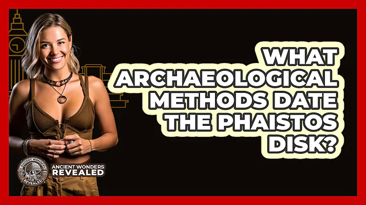What Archaeological Methods Date The Phaistos Disk? - Ancient Wonders Revealed