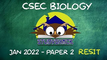 CSEC Biology (Resit) || January 2022 || Paper 2