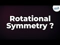 Reflectional Symmetry and Rotational Symmetry | Don