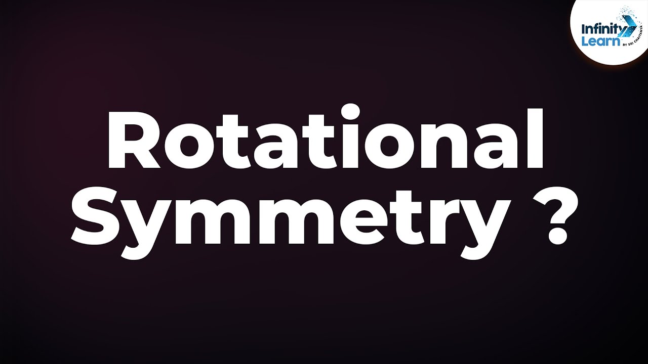 Reflectional Symmetry And Rotational Symmetry Don T Memorise Youtube