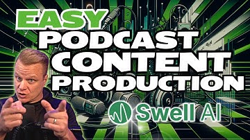 Swell AI Tutorial: Enhance Your Podcasting Workflow