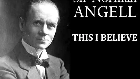 Sir Norman Angell - This I Believe - 1950s Radio B...