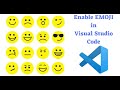 How to Enable Emoji in Visual Studio Code ?