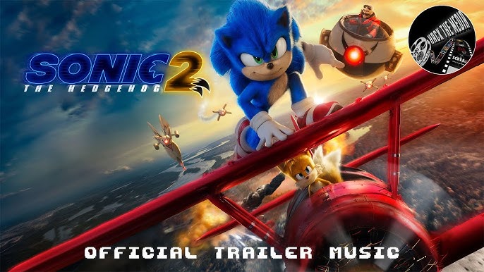 Sonic The Hedgehog Trailer Song Music Soundtrack Theme Song 