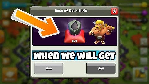 When we get rune of dark elixir (when it is coming)