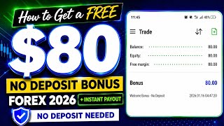 How to Get a FREE $80 No Deposit Bonus Forex in 2026 | no deposit needed 