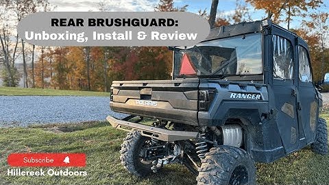 REAR BRUSHGUARD: Unboxing, Install & Review-Polaris Ranger XP 1000