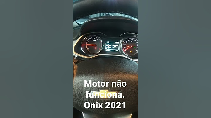ONIX 2021 NÃO LIGA. Deixe a ignição ligada durante 25/35 minutos aproximadamente.