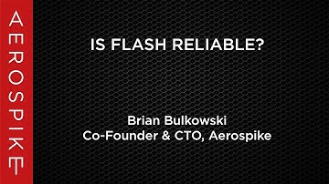 Is Flash reliable?