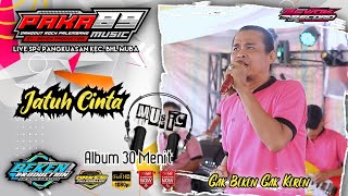 Paka 89 Music | Jatuh Cinta | Live SP4 Pangkuasan MUBA | Acara Bpk Tarmizi Jos | Beken Production