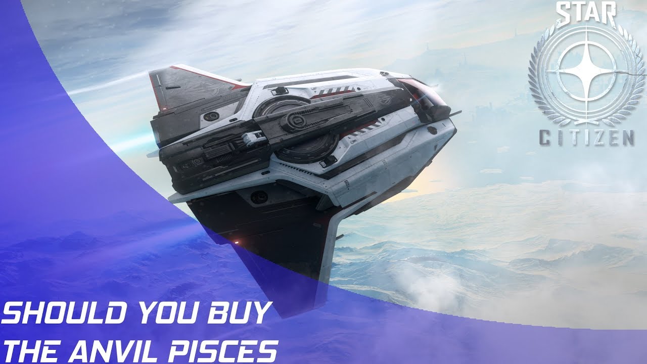 Star Citizen: Should you buy the Anvil Pisces? - YouTube