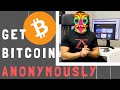 4 Ways To Get Bitcoin Anonymously