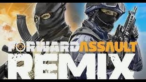 Forward Assault Remix Gameplay 4 - Practice mode