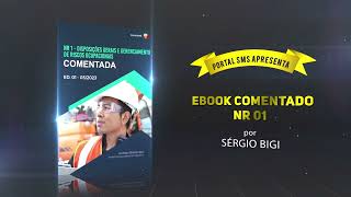 EBook - NR 01 - Disposições Gerais e Gerenciamento de Riscos Ocupacionais Comentada. Ed. 01. 03.2023