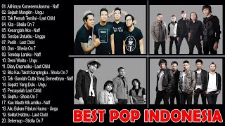 (Best Pop Indonesia Terbaik) Naff, Ungu, Last Child, Sheila On 7 - Lagu Terbaik Sepanjang Masa
