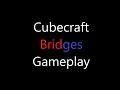 Cubecraft Bridges Gameplay! *No Commentary* (Minecraft)