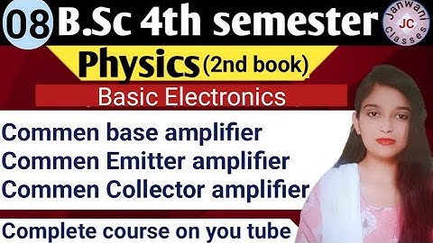 B.Sc 4th sem || Amplifier || By Jyoti Chaudhary ✍️✍️