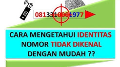 Cara Ketahui Nama Pemilik Nomor Telephone dengan Mudah !! (cek pemilik nomor telepon) - Durasi: 6.20. 