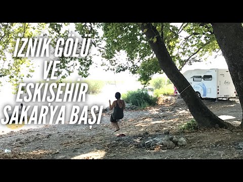 2019 İZNİK GÖLÜ VE ESKİŞEHİR SAKARYA BAŞI GEZİSİ