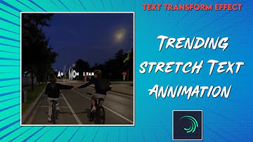 Alight Motion Lyrics Video Editing || Stretch Text Annimation || Text Transform Effect |Janak Editz