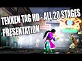 Tekken Tag All 20 Stages Presentation In HD Tekken Tag All 20 Stages Presentation In HD