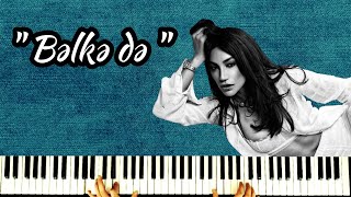Röya - Bəlkə də (Piano version) Resimi