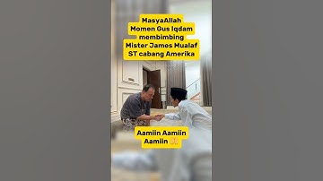 MasyaAllah‼️ Momen Gus Iqdam membimbing Mr. James Mualaf - ST cabang Amerika🤲