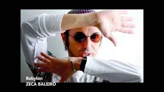 Video thumbnail of "Zeca Baleiro - Babylon (Com Letra na Descrição) - Legendas"