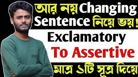 Changing Sentence | Exclamatory To Assertive shortcut rules | Transformation of Sentence
