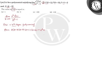 Let \( f(x) \) be a polynomial satisfying \( \lim _{x \rightarrow \...