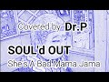 【SOUL&#39;d OUT 練習059】 She&#39;s A Bad Mama Jama