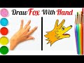 Drawing fox , palm (fox) Art Drawing hacks for beginners