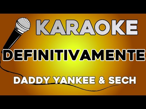 karaoke-(definitivamente---daddy-yankee,-sech)