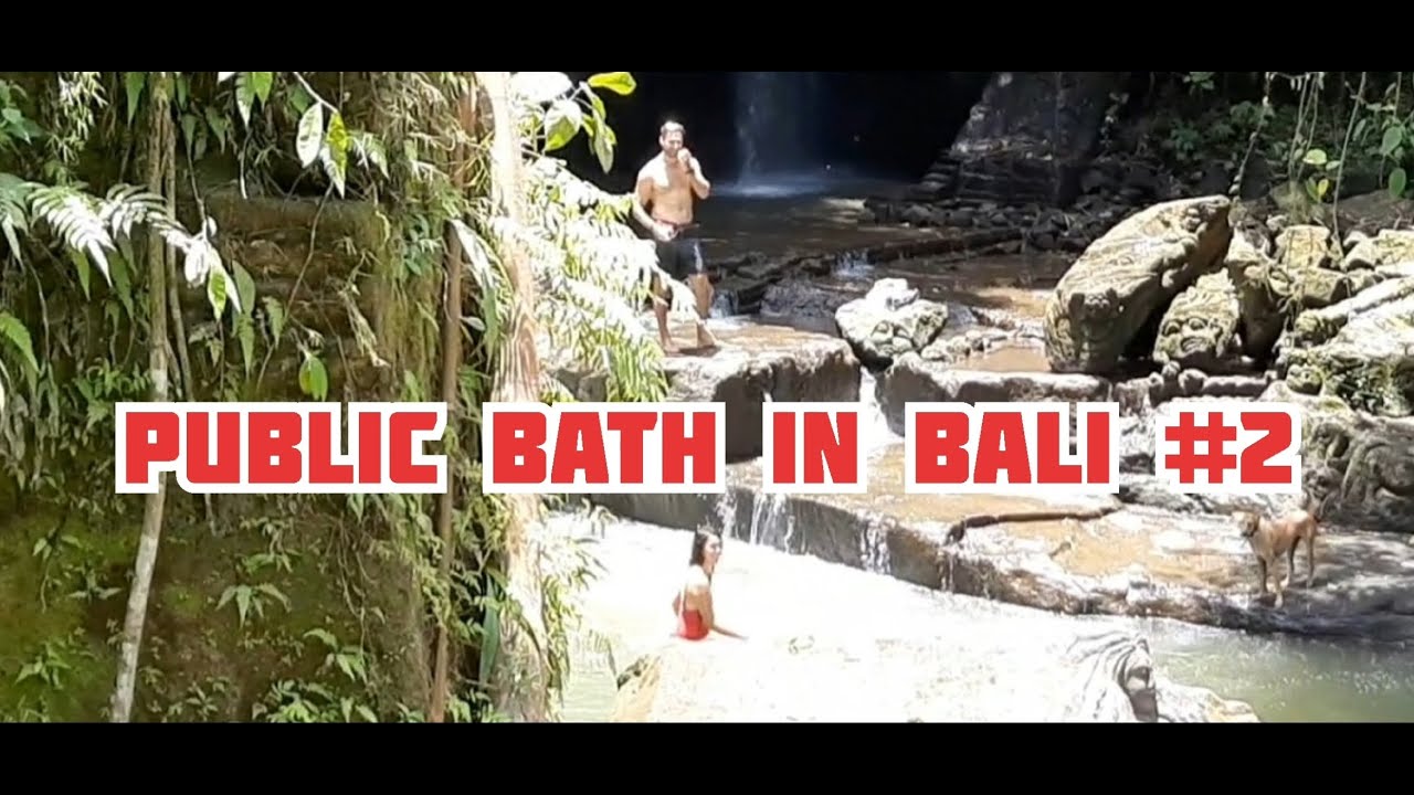 PUBLIC BATH IN BALI 2 #OPEN_BATH #FREE_BATH - YouTube