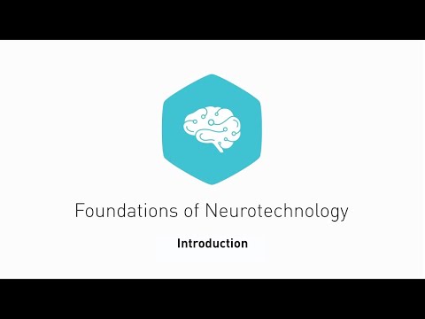 Lesson 1.0: Introduction – Foundations of Neurotechnology