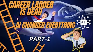 Why AI Is Breaking the Career Ladder — And How to Survive It (Part-1) RICH MAP