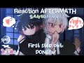 Reaction AFTERMATH-First step out: DONE! ✔︎ || KNY/DS || 3.5/? || SaneGiyuu