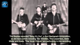 “Baby It’s You” by Burt Bacharach, Beatles version - Cover by “The Vocal Chords”