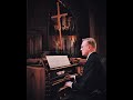 Noel with Variations - Balbastre - Organ - Gene Lloyd