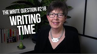 Famous The Write Question 218: How do you plan your writing time? Profile