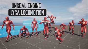 Unreal Engine 5 - Basic Locomotion Using Lyra Animations (Mantle issues)| Tutorial - Part 11
