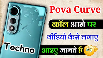 Techno Pova Curve 5g call aane par video set kaise kare | Techno pova Curve incoming call video