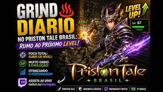 Grind Diário no Priston Tale Brasil: Rumo ao Próximo Level! ♨️ (Part 4/6)