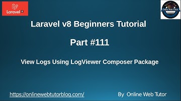 Learn Laravel 8 Beginners Tutorial #111 View Logs Using LogViewer Package Laravel 8 Tutorial