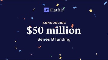 Flatfile Raises $50 Million Series B to Streamline the Data Exchange Process