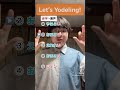 【Yodeling Tutorial】Let’s Sing Yodeling! #yodel