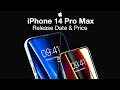 iPhone 14 Pro Max Release Date and Price – NEW iPhone 14 Sizes LEAKED!!