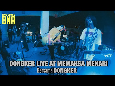 DONGKER [ Live At Memaksa Menari Bersama Dongker 2024 ] #74