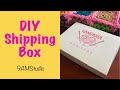 DIY shipping boxes